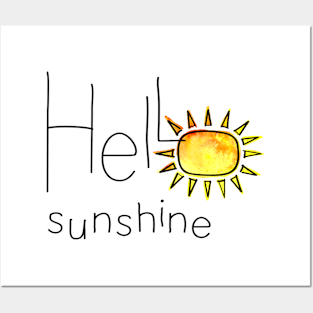 Hello Sunshine Posters and Art